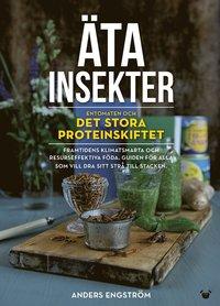 Anders Engström : Äta insekter