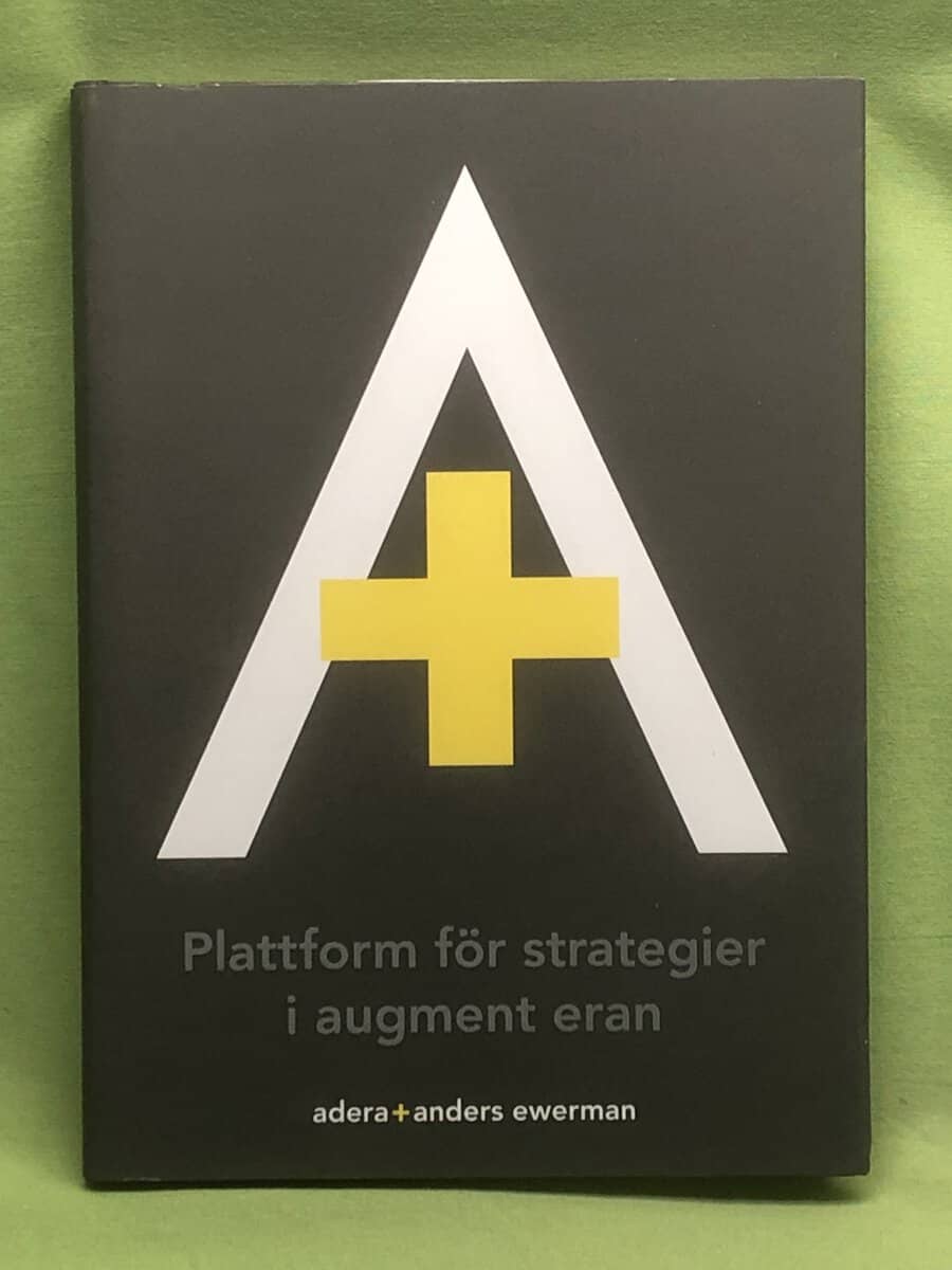 Anders Ewerman : Plattform för strategier i augment eran