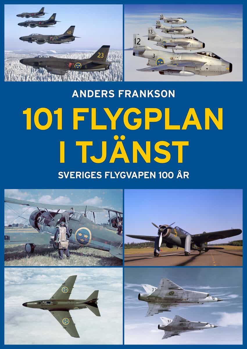 Anders Frankson : 101 Flygplan i tjänst
