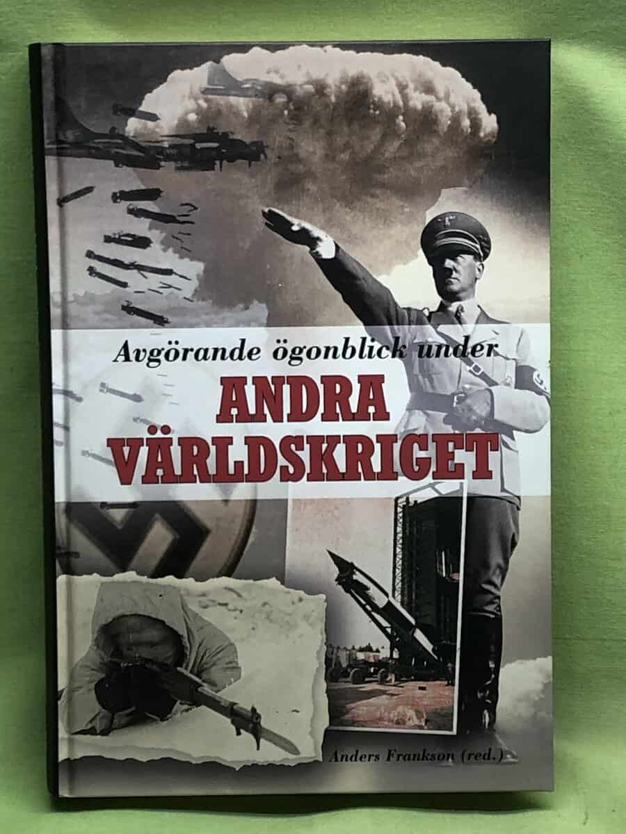 Anders Frankson : Avgörande ögonblick under andra världskriget