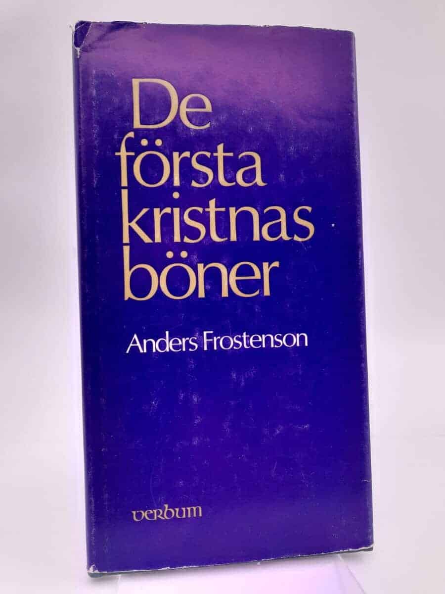 Anders Frostenson : De första kristnas böner