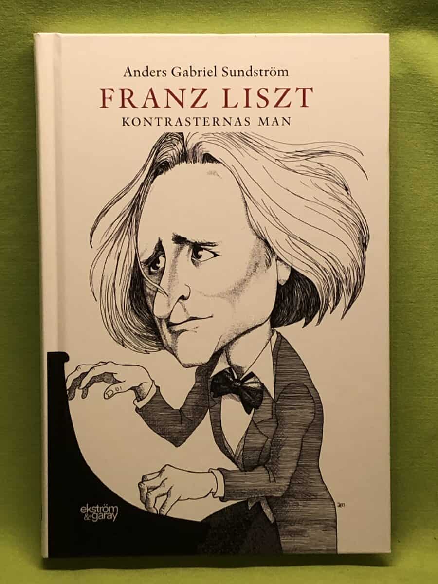 Anders Gabriel Sundström : Franz Liszt