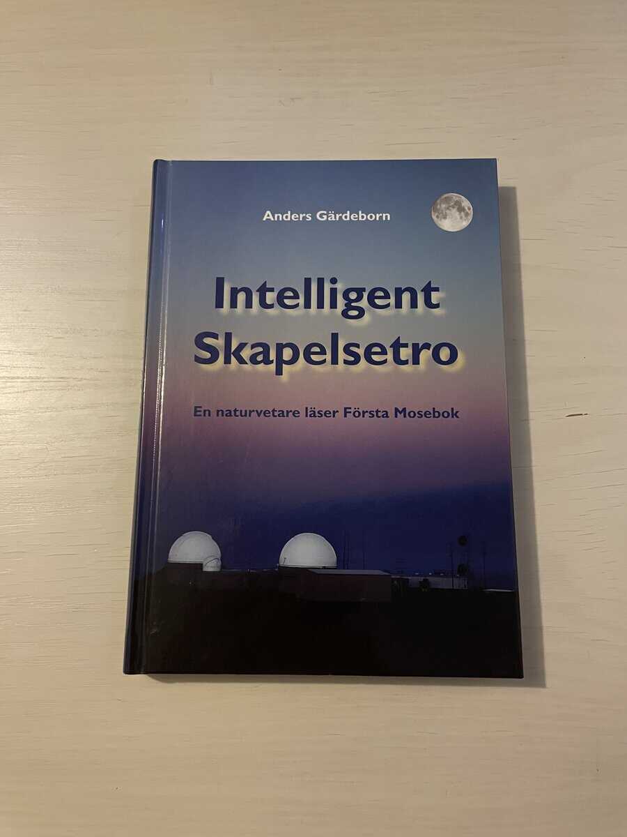 Anders Gärdeborn : Intelligent skapelsetro