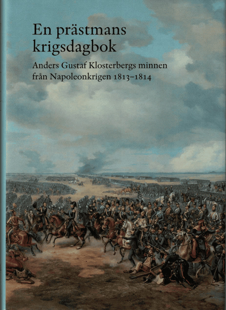 Anders Gustaf Klosterberg : En prästmans krigsdagbok
