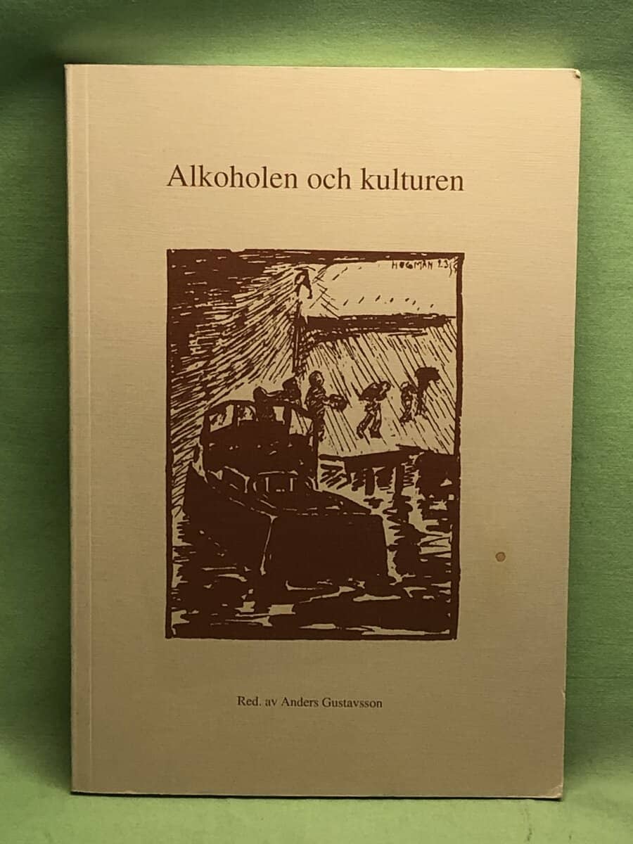 Anders Gustavsson : Alkoholkontakter över den svensk-norska riksgränsen - Etnolore 19