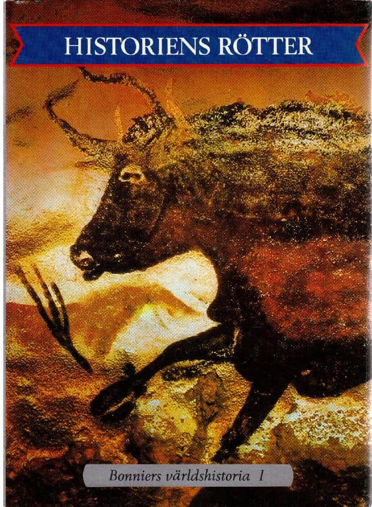 Anders Hagen : Bonniers världshistoria. 1 Historiens rötter