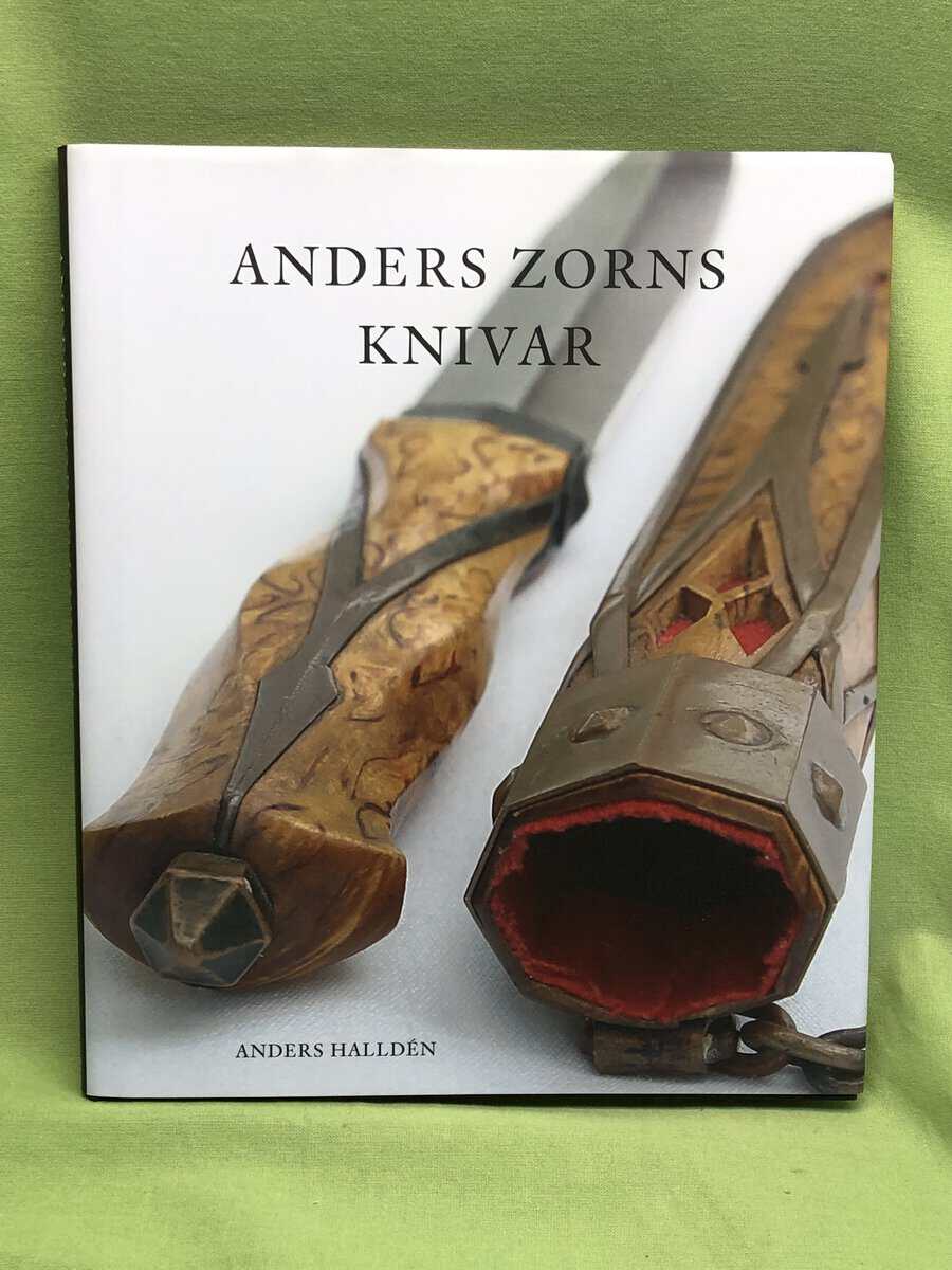 Anders Halldén : Anders Zorns knivar