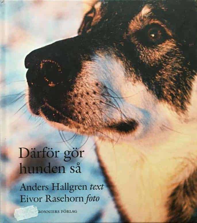 Anders Hallgren : Därför gör hunden så