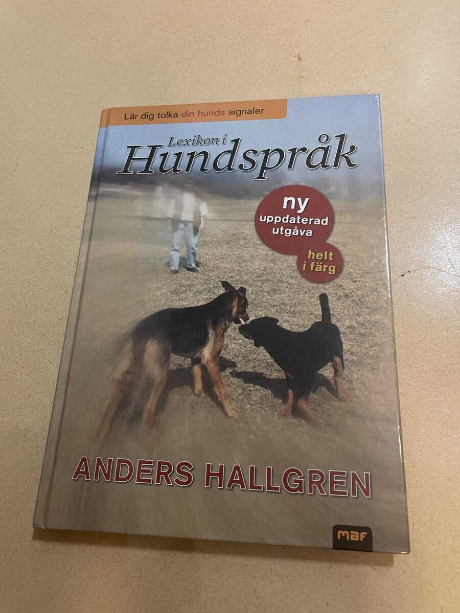Anders Hallgren : Lexikon i hundspråk [lär dig tolka din hunds signaler]