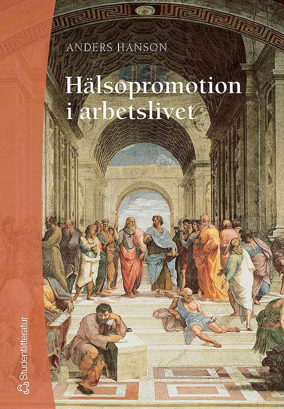 Anders Hanson : Hälsopromotion i arbetslivet