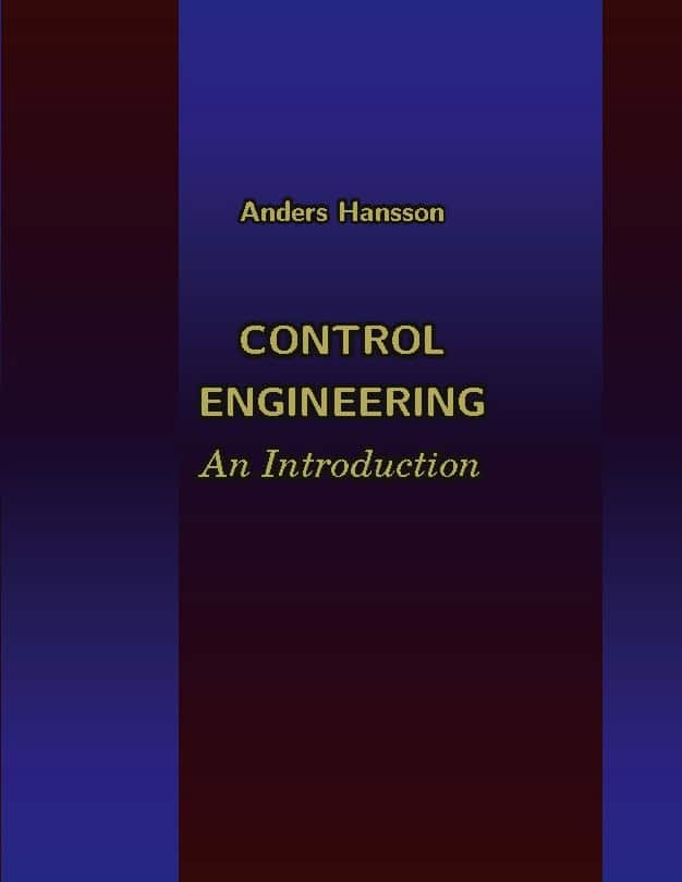 Anders Hansson : Control engineering : an introduction