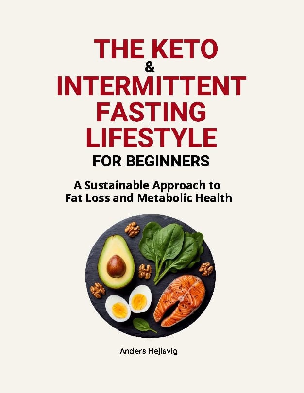 Anders Hejlsvig : The keto & intermittent fasting lifestyle for beginners