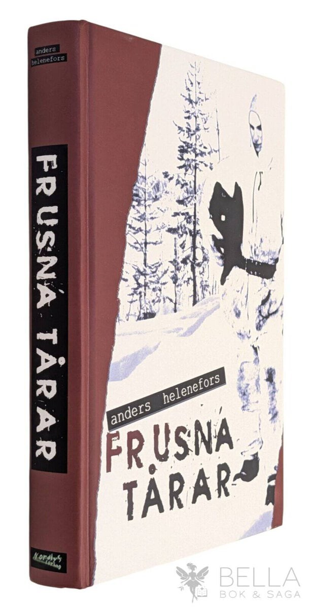 Anders Helenefors : Frusna tårar