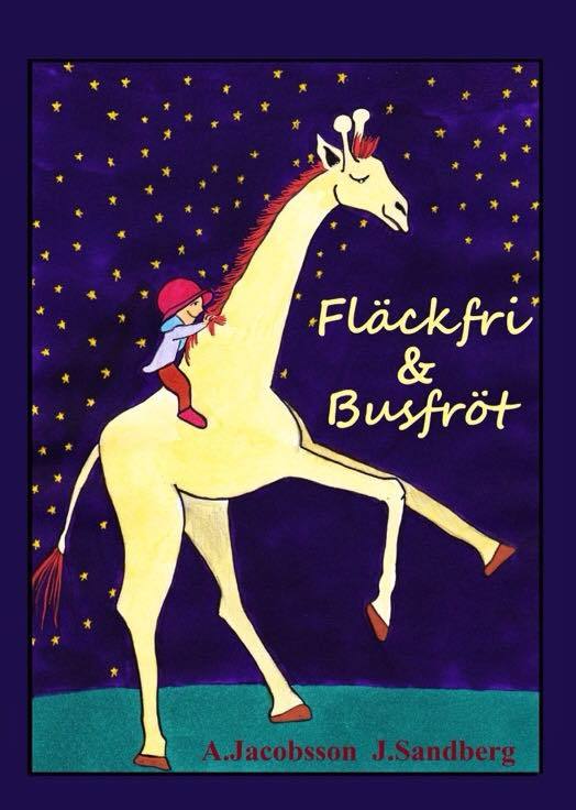 Anders Jacobsson : Fläckfri & Busfröt