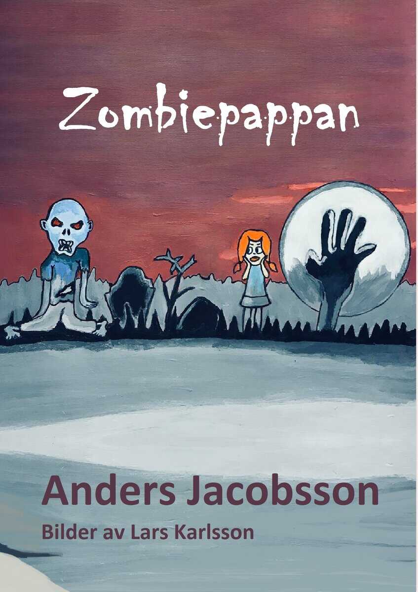 Anders Jacobsson : Zombiepappan
