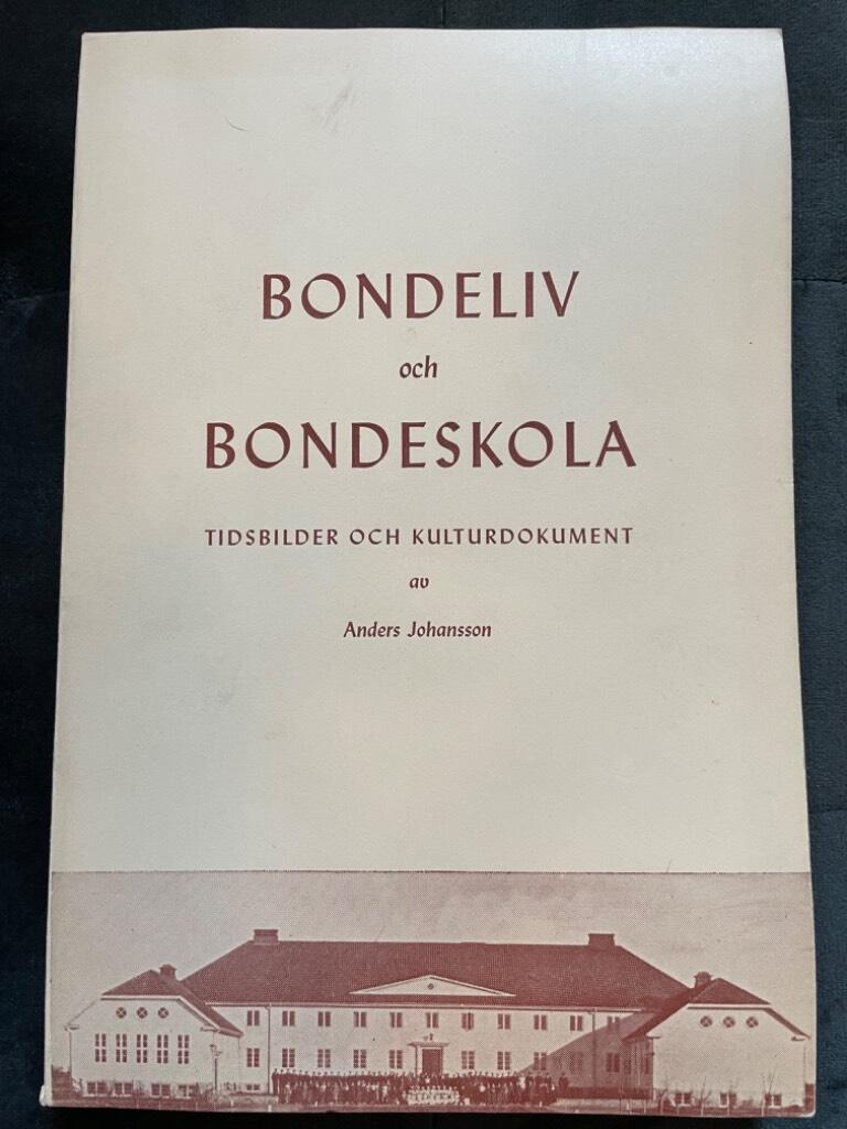 Anders Johansson : Bondeliv och bondeskola