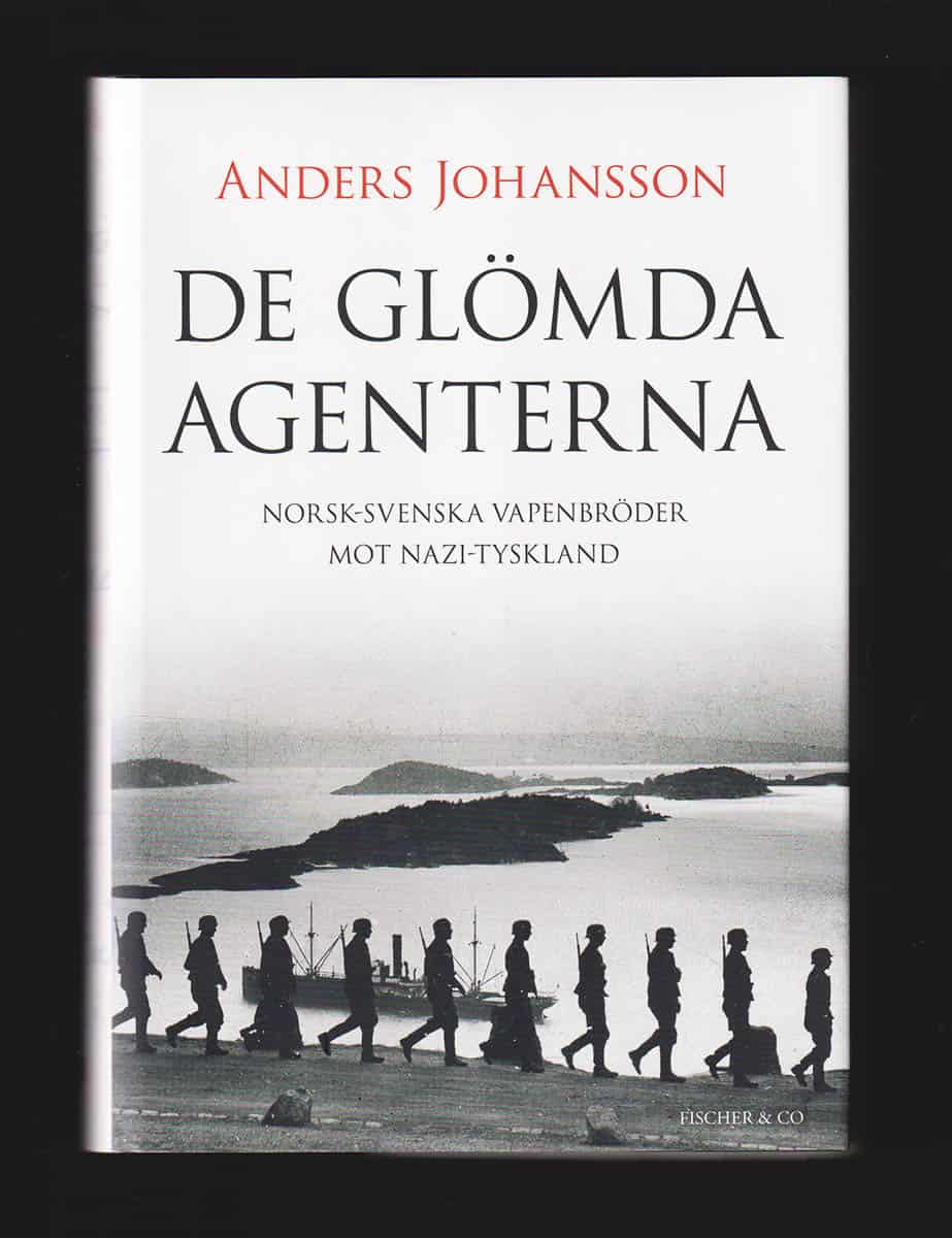 Anders Johansson : De glömda agenterna