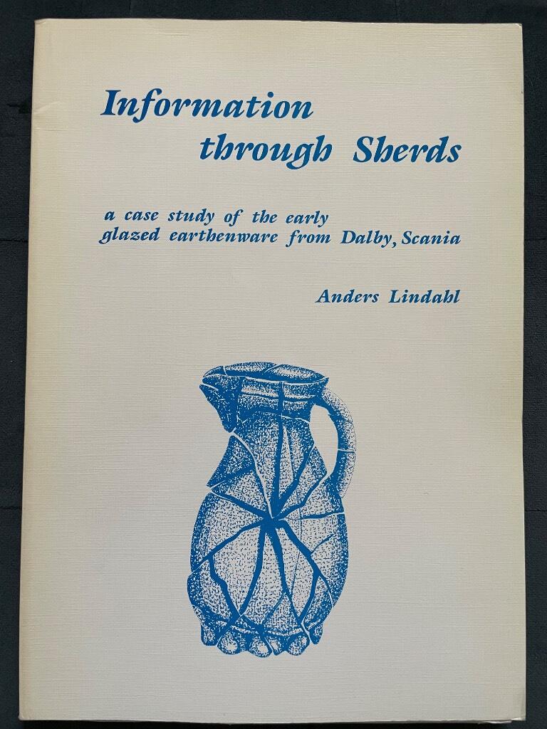 Anders Lindahl : Information through sherds