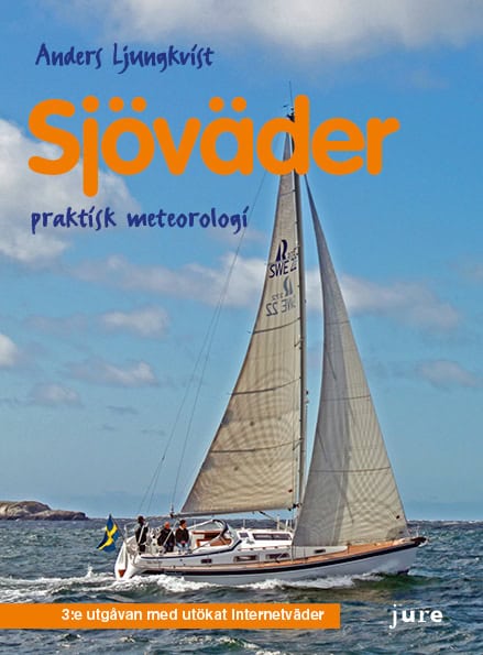 Anders Ljungkvist : Sjöväder : praktisk meteorologi för båtfolk