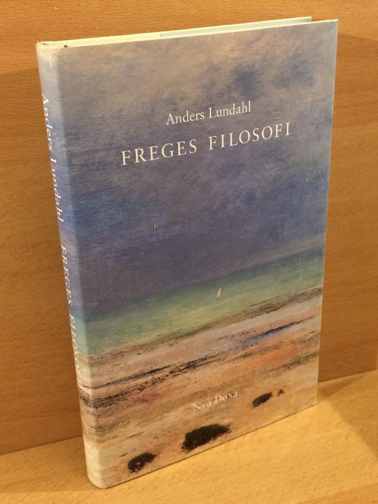 Anders Lundahl : Freges filosofi