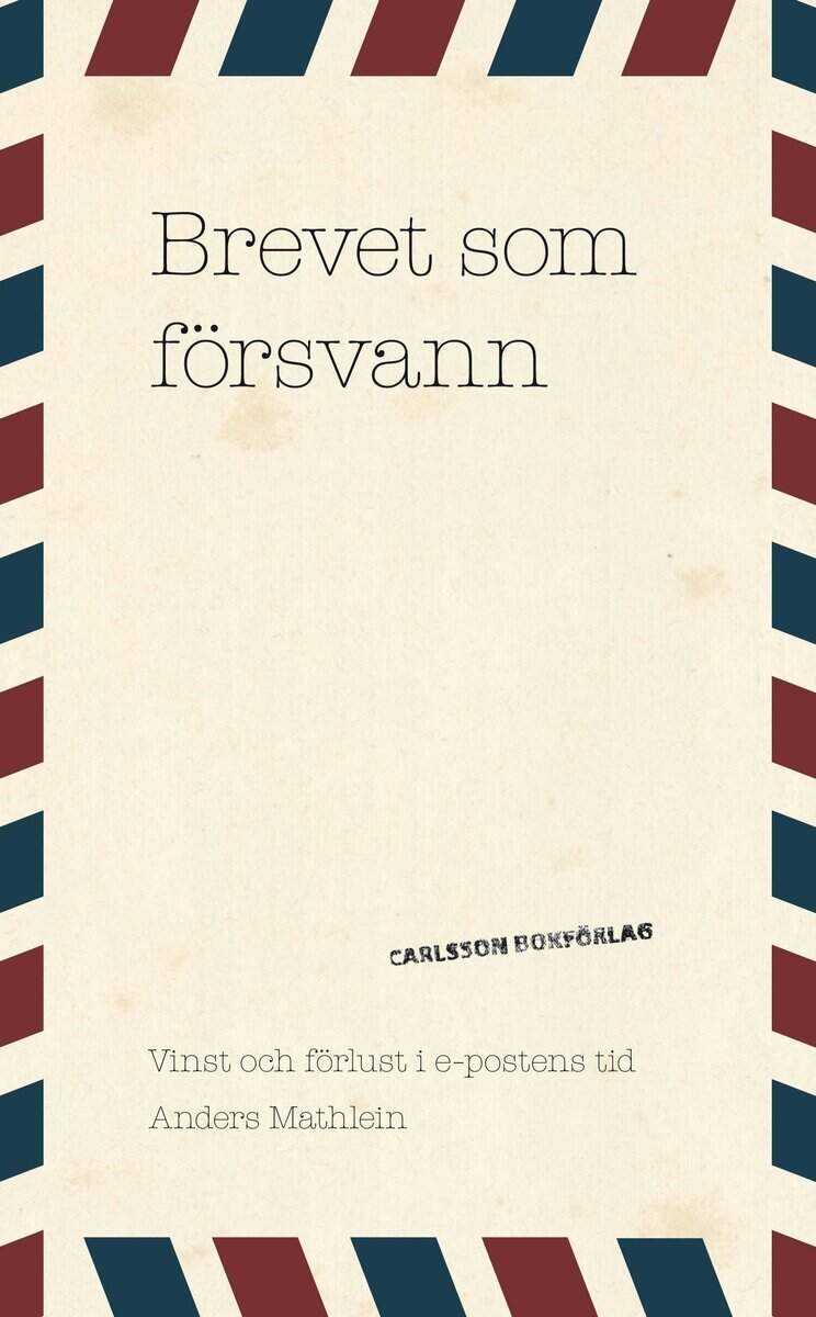 Anders Mathlein : Brevet som försvann