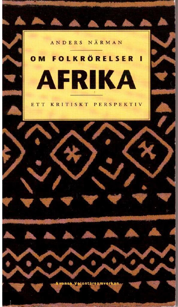 Anders Närman : Om folkrörelser i Afrika. Ett kritiskt perspektiv