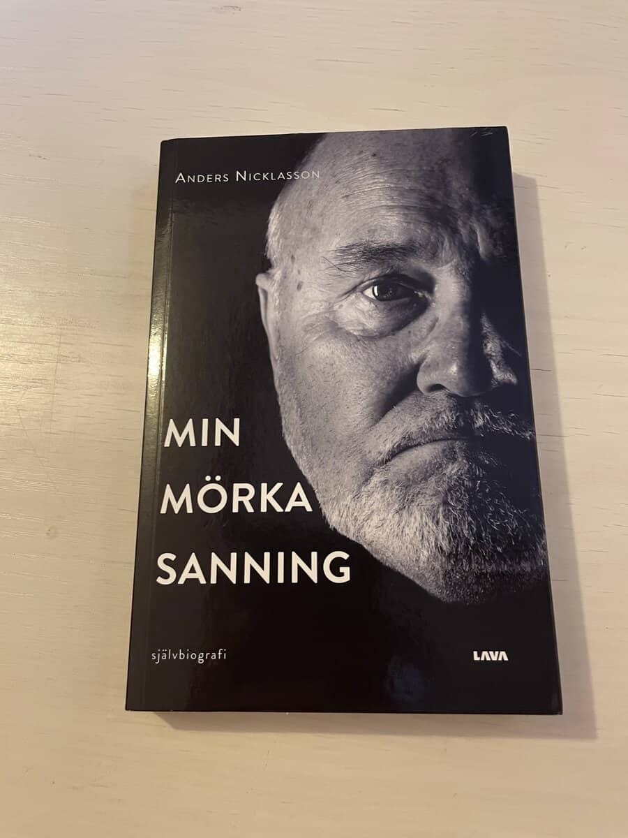 Anders Nicklasson : Min mörka sanning