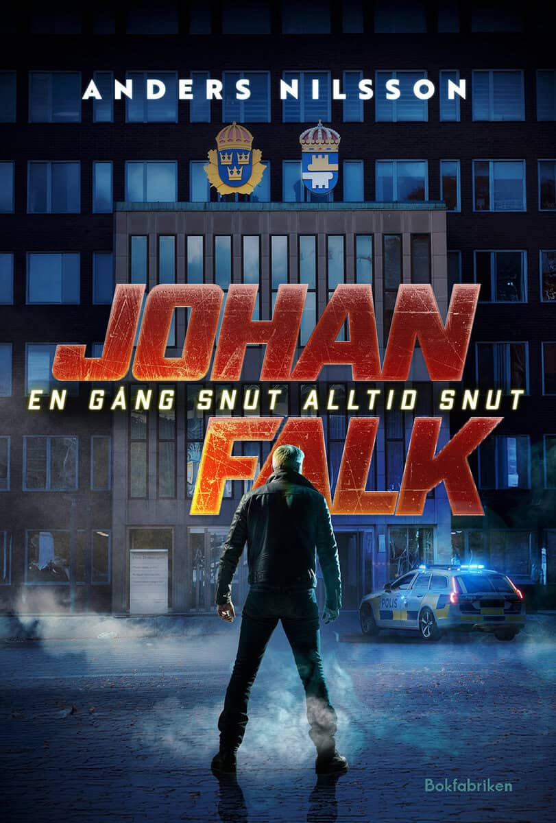 Anders Nilsson : En gång snut alltid snut