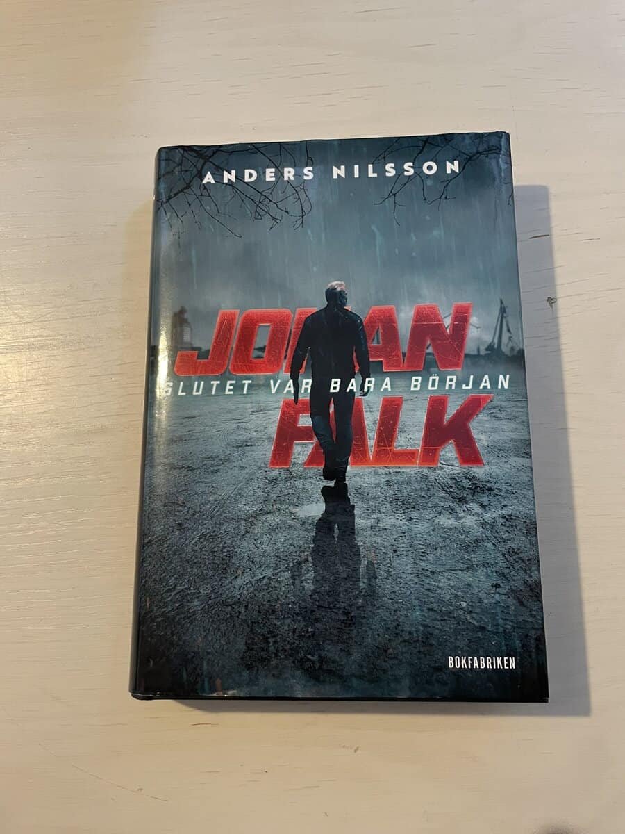 Anders Nilsson : Johan Falk - Slutet var bara början