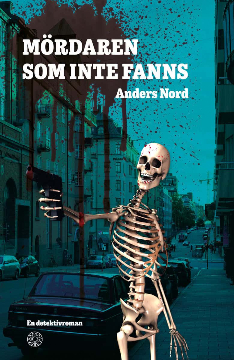 Anders Nord : Mördaren som inte fanns