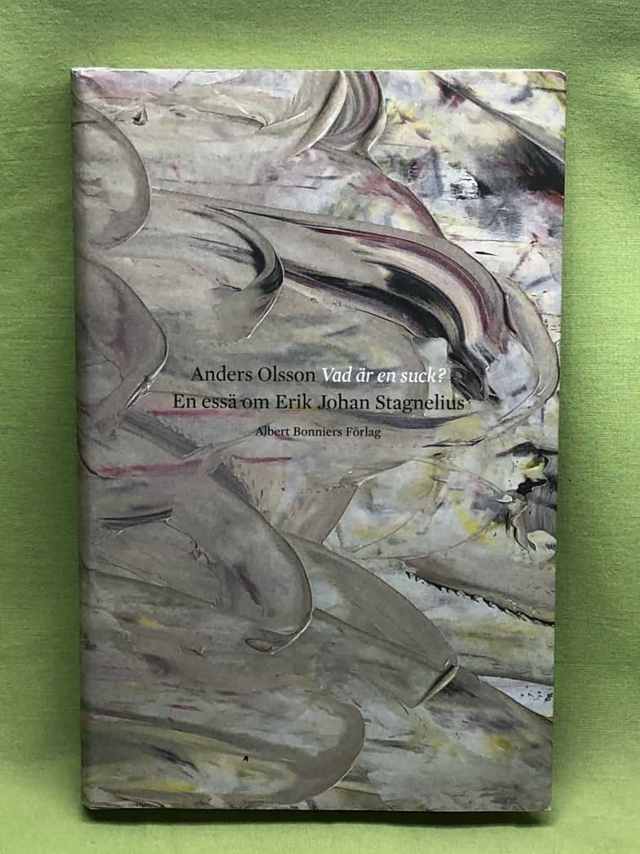 Anders Olsson : Vad är en suck?