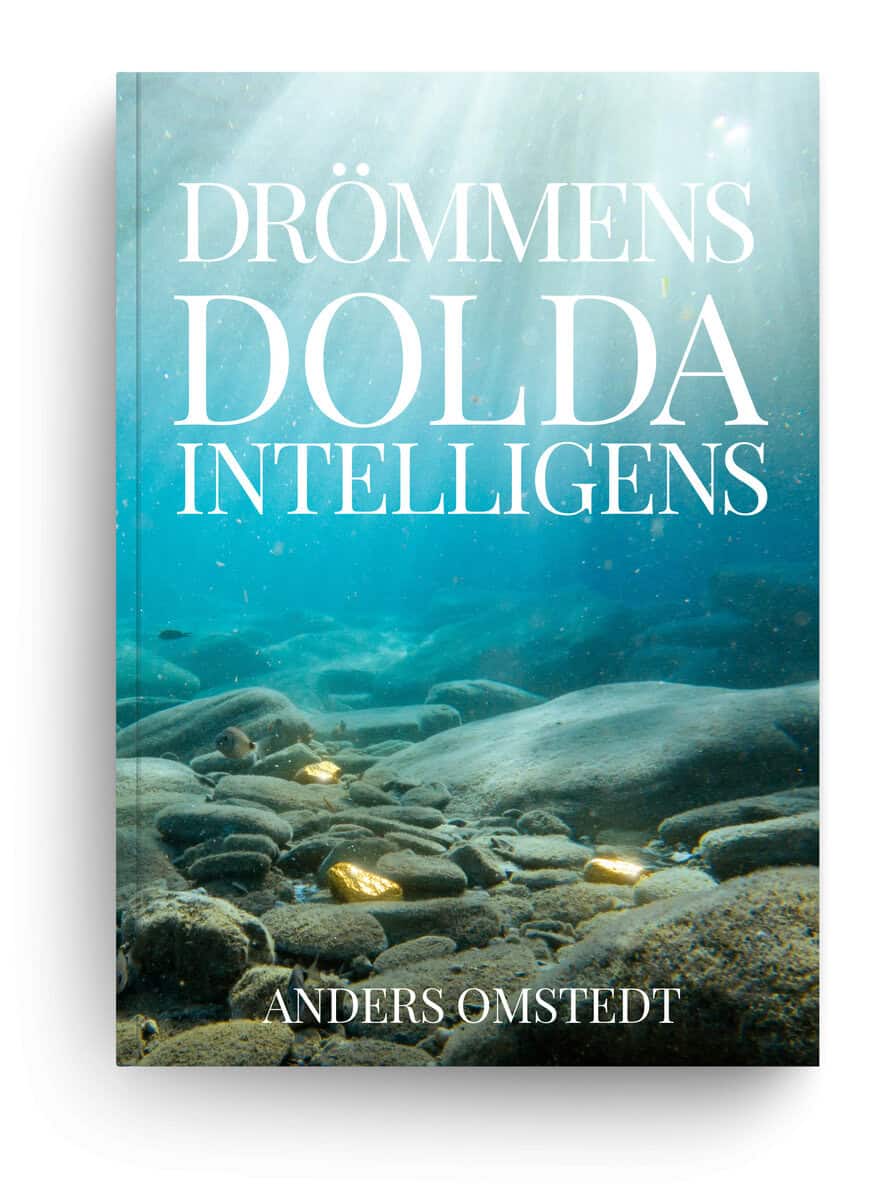 Anders Omstedt : Drömmens dolda intelligens