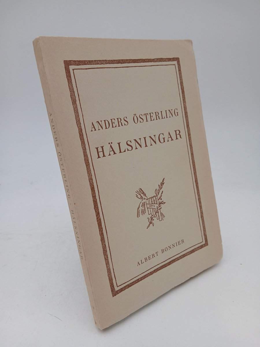 Anders Österling : Hälsningar