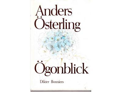 Anders Österling : Ögonblick. Dikter 1971-78