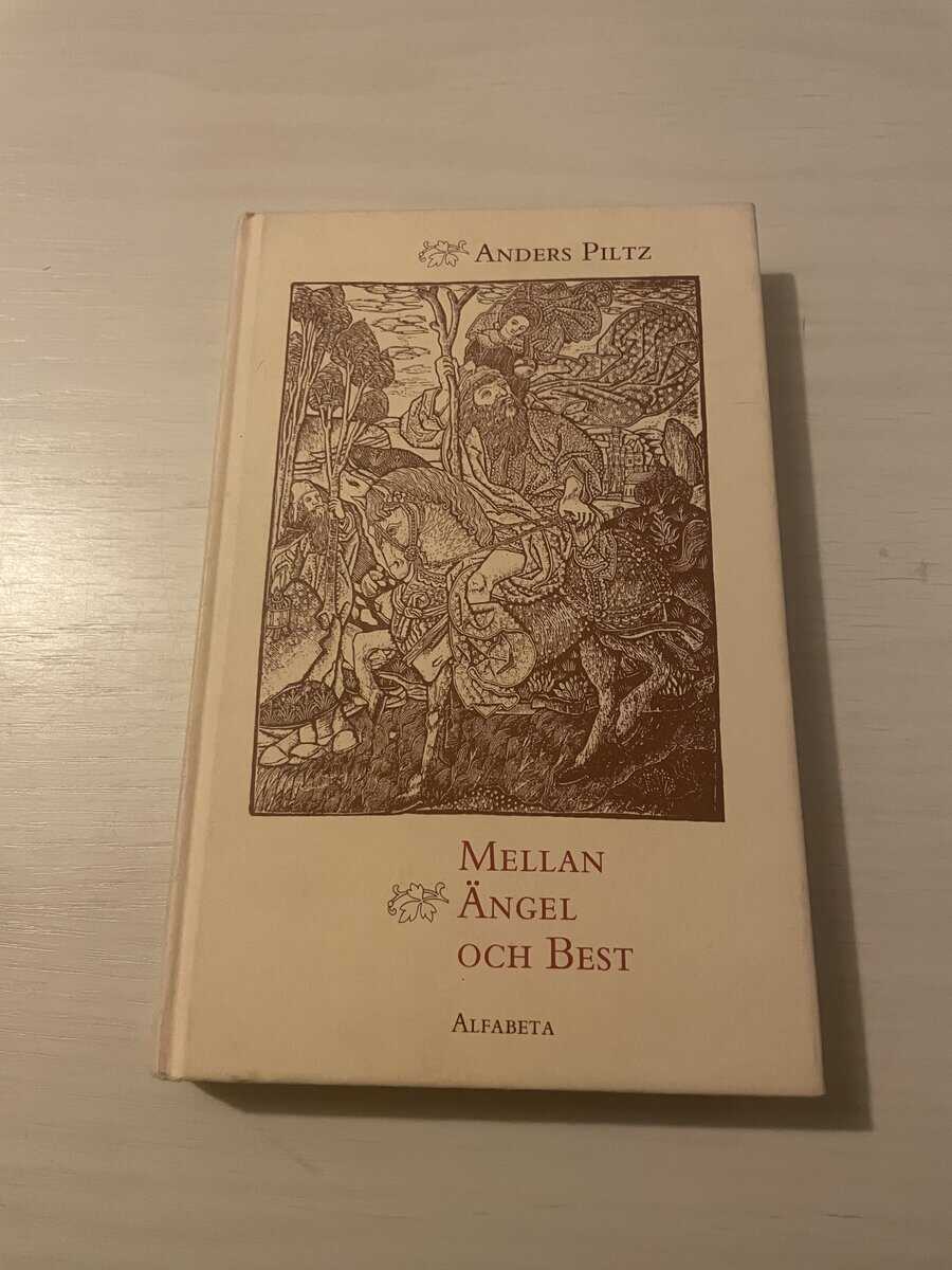 Anders Piltz : Mellan ängel och best människans värdighet och gåta i europeisk tradition