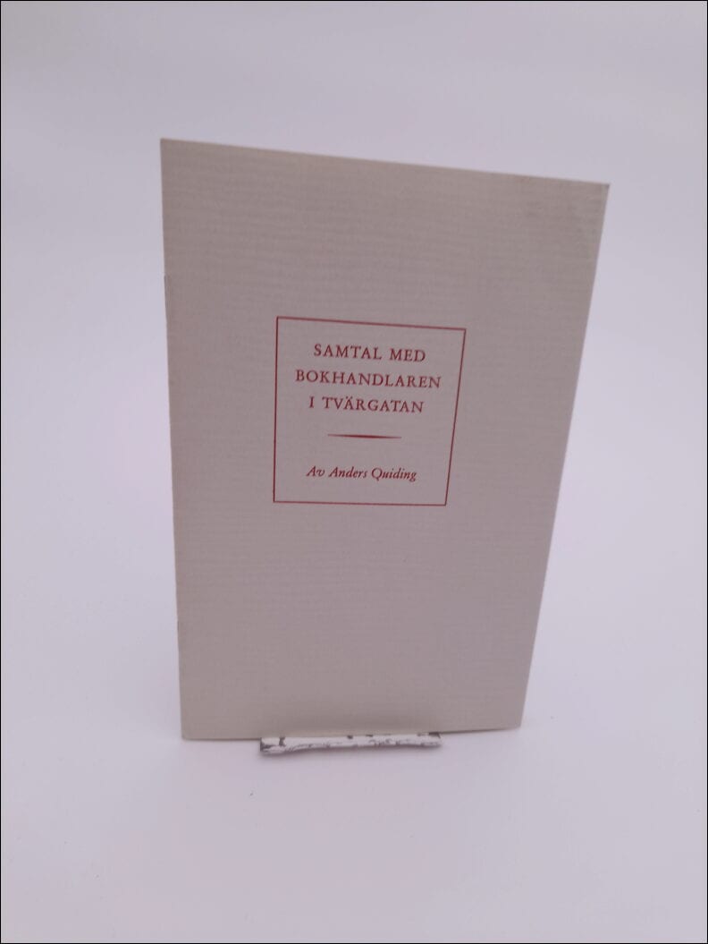 Anders Quiding : Samtal med bokhandlaren i tvärgatan