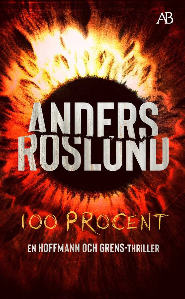 Anders Roslund : 100 procent