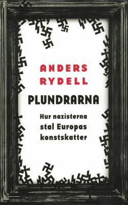 Anders Rydell : Plundrarna