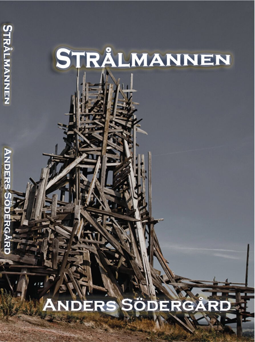 Anders Södergård : Strålmannen