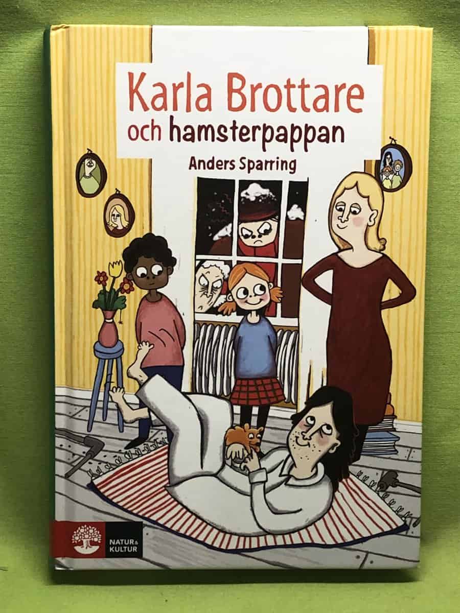 Anders Sparring : Karla Brottare och hamsterpappan