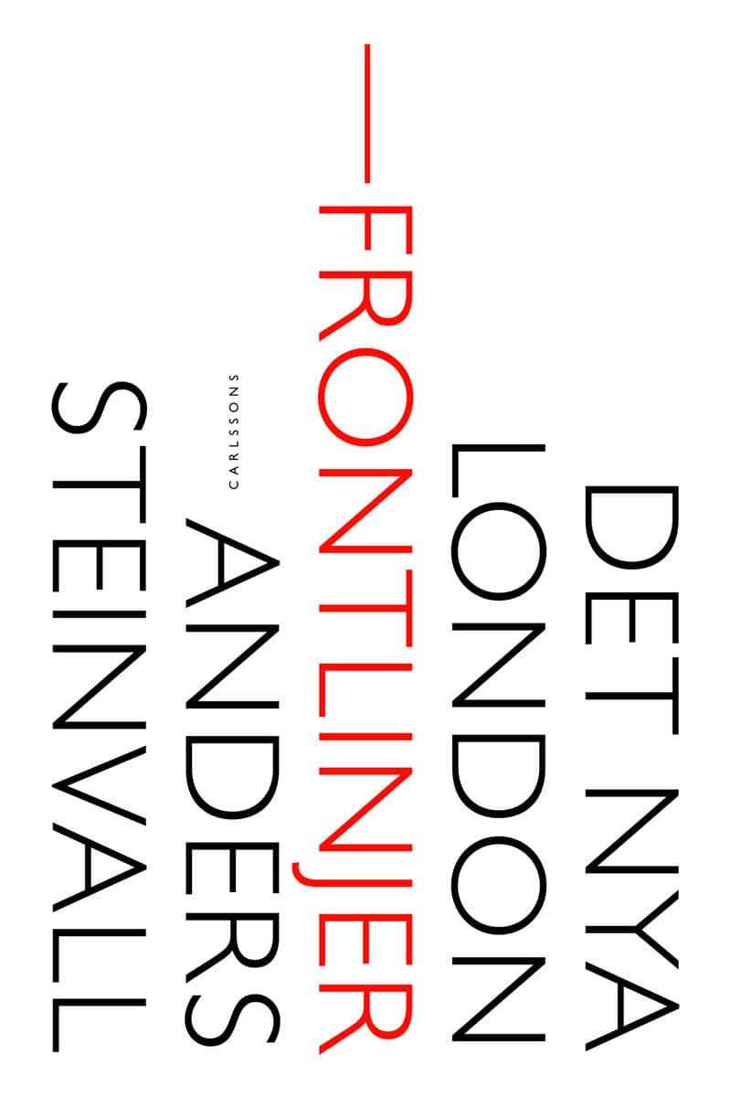 Anders Steinvall : Det nya London : frontlinjer