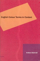 Anders Steinvall : English colour terms in context