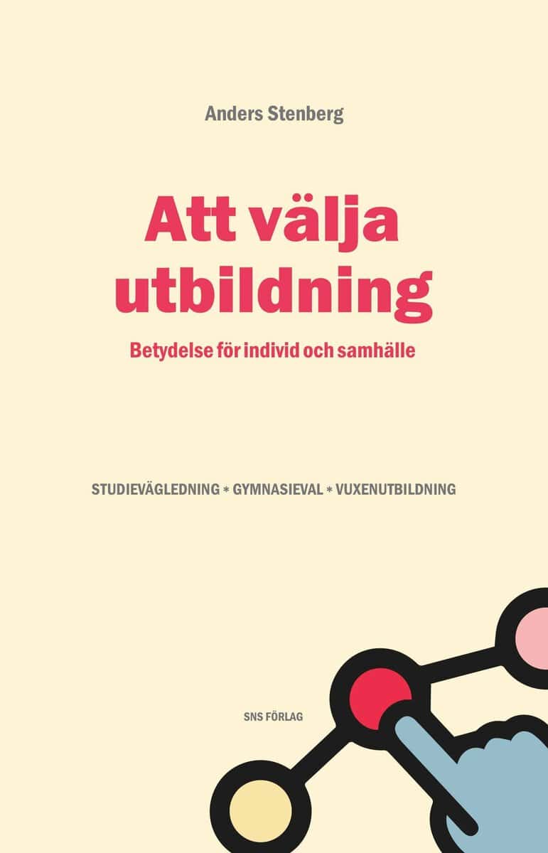 Anders Stenberg : Att välja utbildning