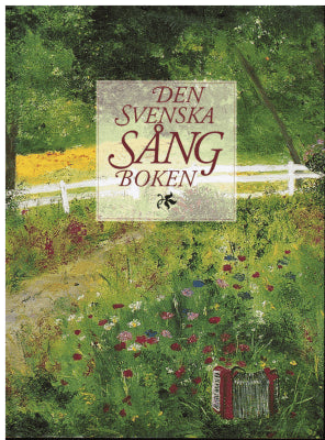 Palm, Anders & Stenström, Johan . : Den svenska sångboken