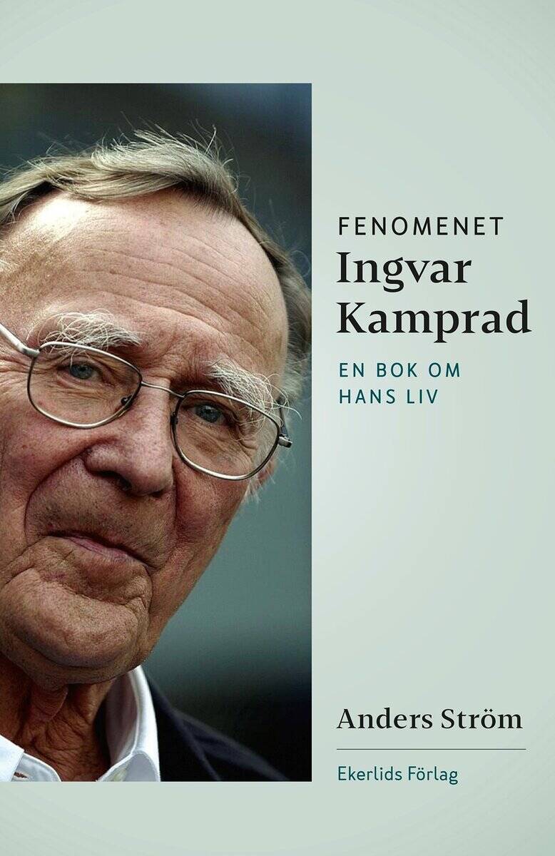 Anders Ström : Fenomenet Ingvar Kamprad : en bok om hans liv