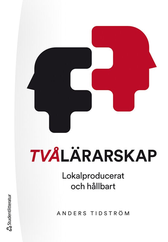 Anders Tidström : Tvålärarskap : lokalproducerat och hållbart