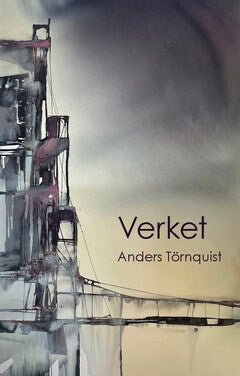 Anders Törnquist : Verket