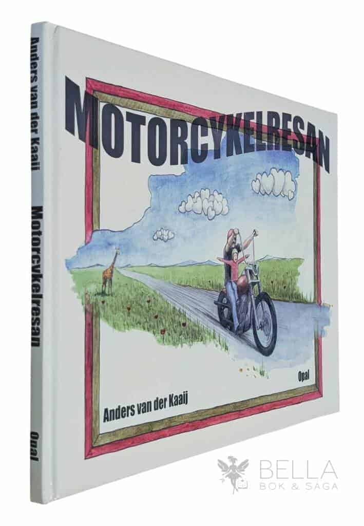 Anders van der Kaaij : Motorcykelresan