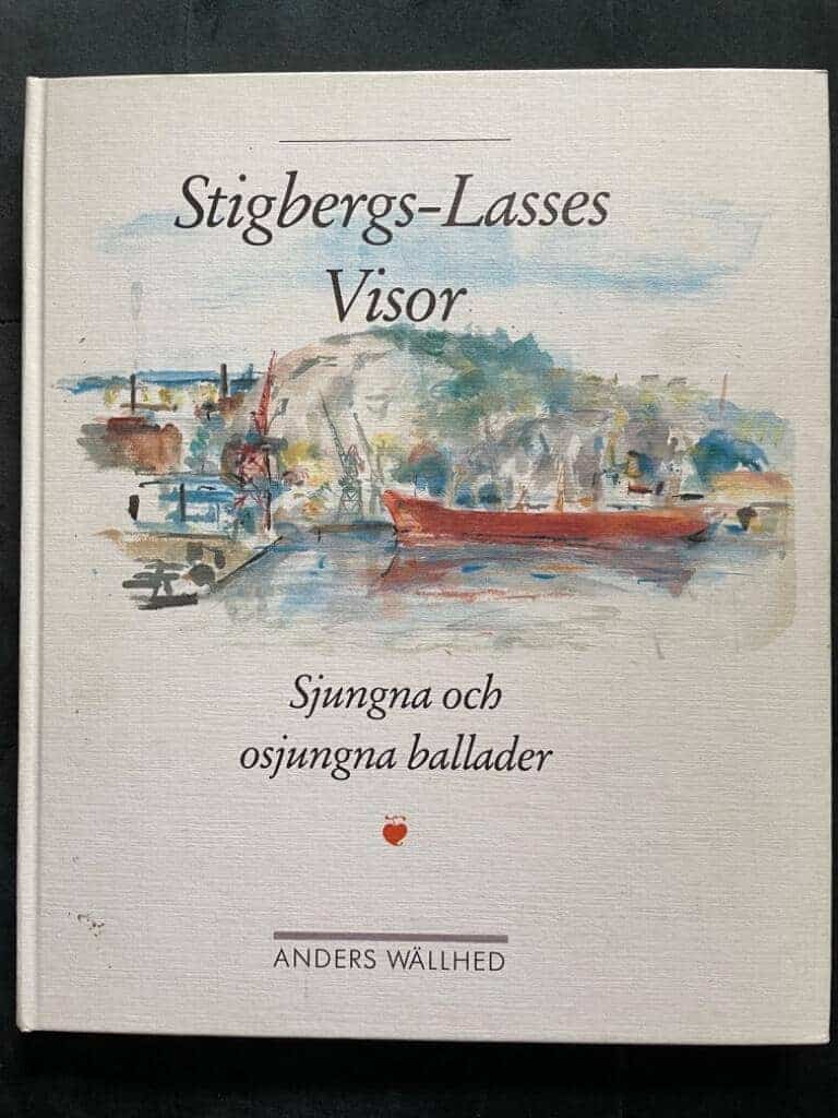 Anders Wällhed : Stigbergs-Lasses visor