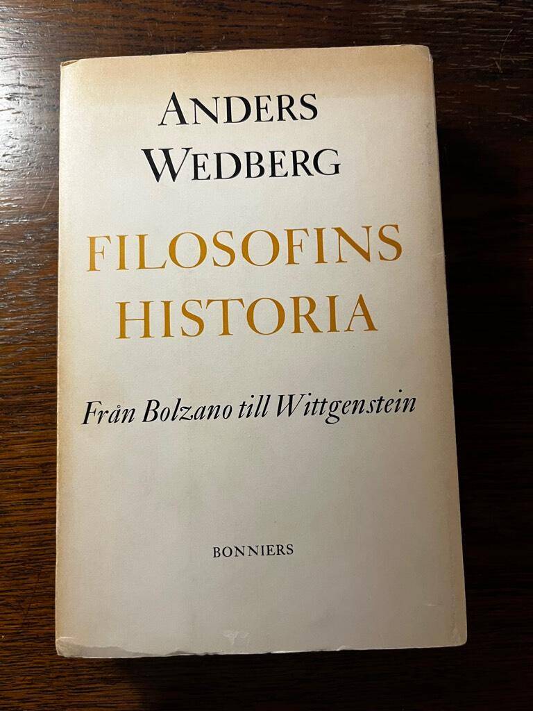 Anders Wedberg : Filosofins historia från Bolzano till Wittgenstein